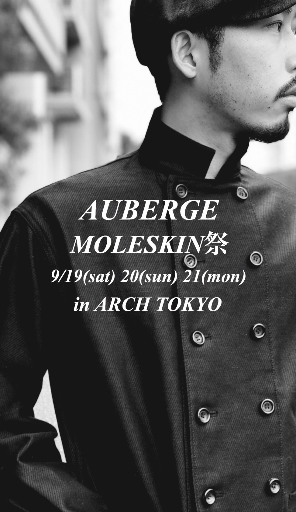 AUBERGE MOLESKIN祭 ” SUBIN MOLESKIN” | ARCH TOKYO