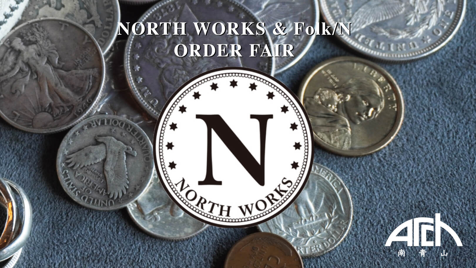 NORTH WORKS & Folk/N ORDER FAIR at ARCH 南青山