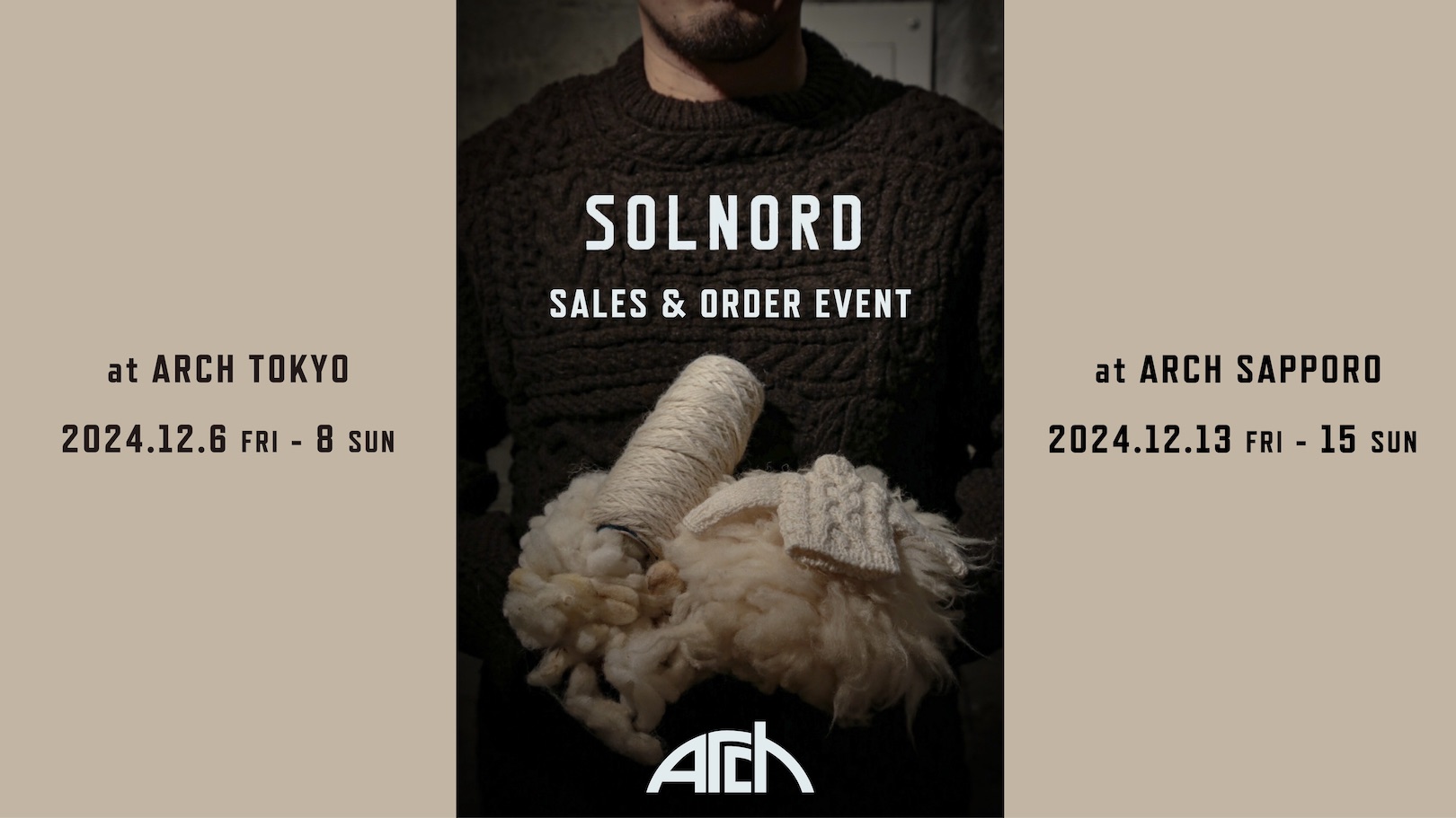 SOLNORD SALES & ORDER EVENT at ARCH TOKYO & ARCH SAPPORO