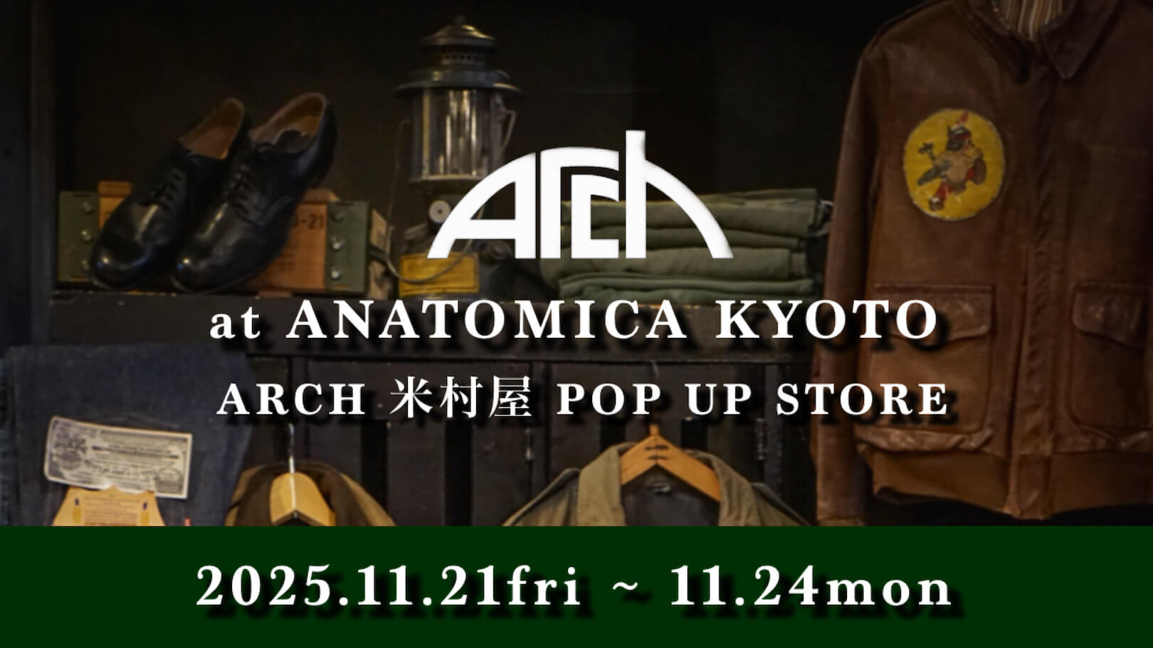 ARCH 米村屋 POP UP STORE at ANATOMICA KYOTO