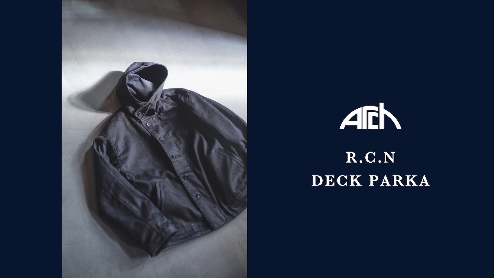 Arch R.C.N DECK PARKA