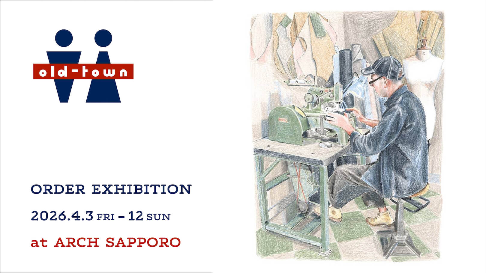 OLD TOWN ORDER EXHIBITION at ARCH SAPPORO