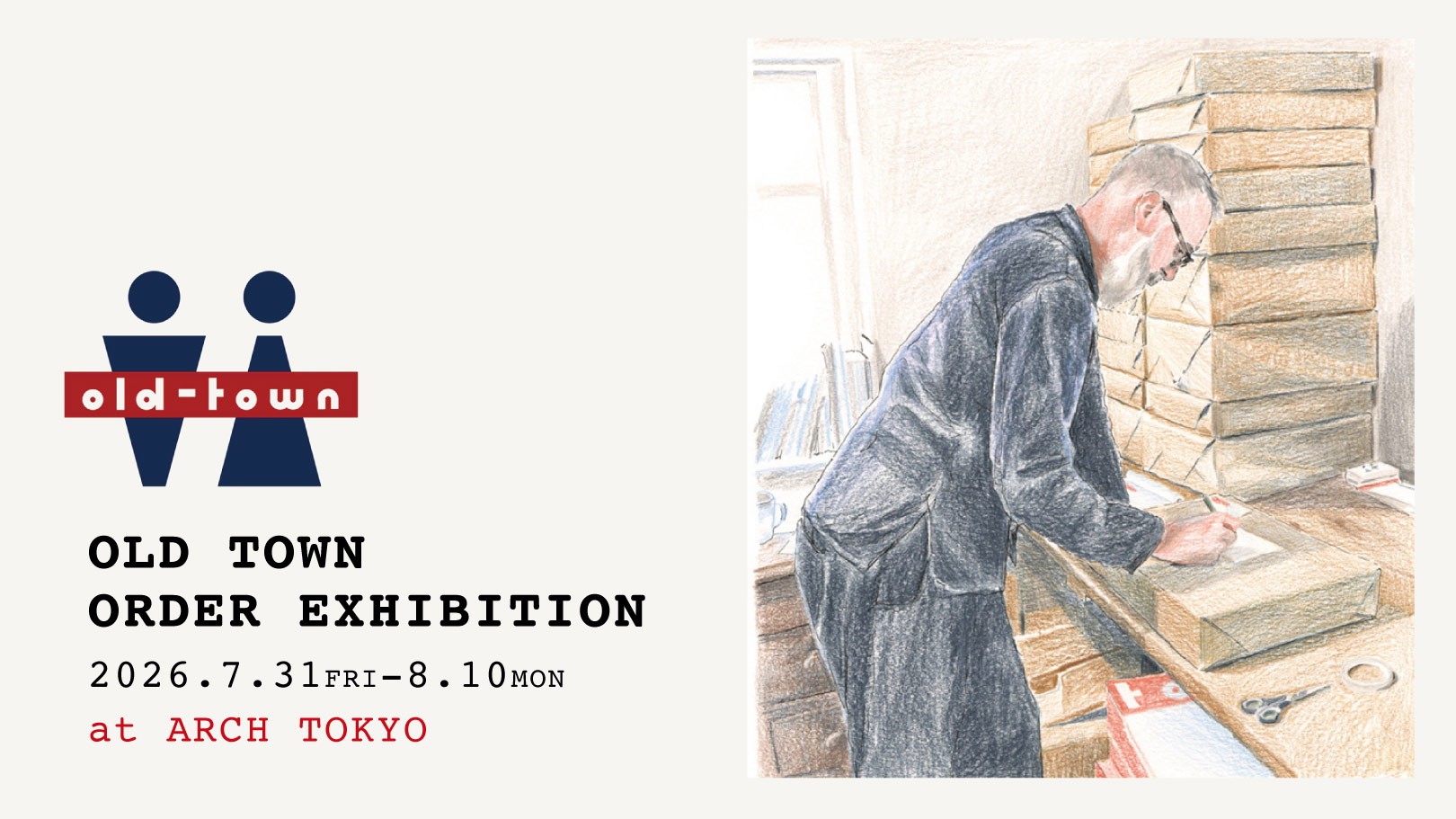 OLD TOWN ORDER EXHIBITION at ARCH TOKYO