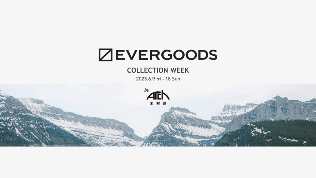 ARCH ONLINE SHOP EVERGOODS COLLECTION WEEK